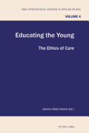 Educating the Young: The Ethics of Care