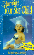 Educating Your Star Child