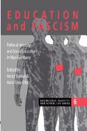 Education and Fascism: Political Formation and Social Education in German National Socialism