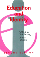 Education and Identity - Chickering, Arthur W, and Reisser, Linda