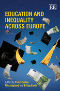 Education and Inequality Across Europe - Dolton, Peter (Editor), and Asplund, Rita (Editor), and Barth, Erling (Editor)