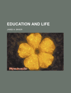 Education and Life