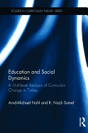 Education and Social Dynamics: A Multilevel Analysis of Curriculum Change in Turkey