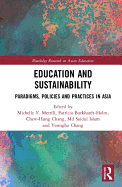Education and Sustainability: Paradigms, Policies and Practices in Asia
