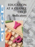 Education at a Glance: OECD Indicators 1998 - Oecd, and OECO (Organization for Economic Cooperation & Development), and Organization for Economic Co-Operation and...