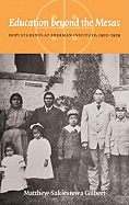 Education Beyond the Mesas: Hopi Students at Sherman Institute, 1902-1929