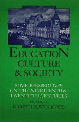 Education Culture and Society - Jones, Gareth Elwyn (Editor)