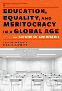 Education, Equality, and Meritocracy in a Global Age: The Japanese Approach