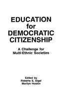 Education for Democratic Citizenship: A Challenge for Multi-Ethnic Societies