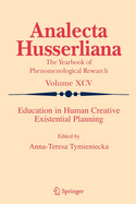 Education in Human Creative Existential Planning