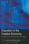Education in the Creative Economy: Knowledge and Learning in the Age of Innovation