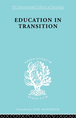 Education in Transition: An Interim Report - Dent, H.C.