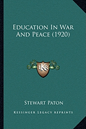 Education In War And Peace (1920)