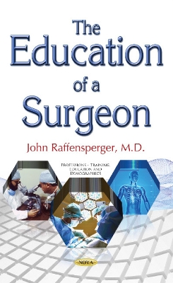 Education of a Surgeon - Raffensperger, John