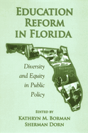 Education Reform in Florida: Diversity and Equity in Public Policy