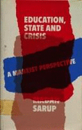 Education, State and Crisis: A Marxist Perspective