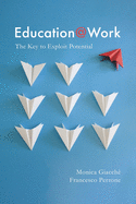 Education@Work: The Key to Exploit Potential