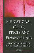 Educational Costs, Prices and Financial Aid