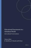 Educational Enactments in a Globalised World: Intercultural Conversations