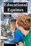 Educational Equinox: Balancing Academic Rigor and Emotional Wellbeing in Schools