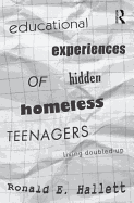 Educational Experiences of Hidden Homeless Teenagers: Living Doubled-Up