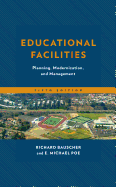 Educational Facilities: Planning, Modernization, and Management