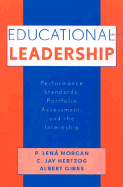 Educational Leadership: Performance Standards, Portfolio Assessment, and the Internship