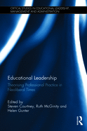 Educational Leadership: Theorising Professional Practice in Neoliberal Times