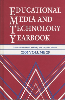 Educational Media and Technology Yearbook (2000) - Branch, Robert Maribe (Editor), and Fitzgerald, Mary Ann (Editor)