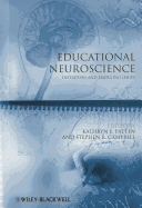 Educational Neuroscience: Initiatives and Emerging Issues