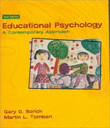 Educational Psychology: A Contemporary Approach - Borich, Gary D., and Tombari, Martin L.