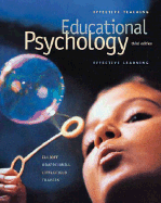 Educational Psychology: Effective Teaching, Effective Learning with Free, Interactive Student CD-ROM - Elliott, Stephen N, and Kratochwill, Thomas R, PhD, and Littlefield Cook, Joan