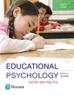 Educational Psychology: Theory and Practice with Mylab Education with Enhanced Pearson Etext, Loose-Leaf Version -- Access Card Package