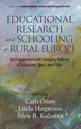 Educational Research and Schooling in Rural Europe: An Engagement with Changing Patterns of Education, Space, and Place (hc)