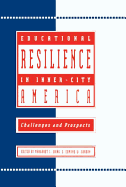 Educational Resilience in Inner-City America: Challenges and Prospects