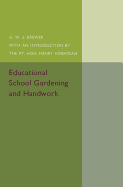 Educational School Gardening and Handwork