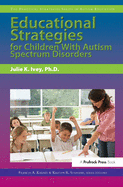 Educational Strategies for Children with Autism Spectrum Disorders