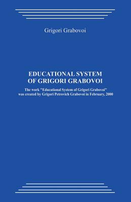 Educational System of Grigori Grabovoi - Grabovoi, Grigori