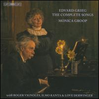 Edvard Grieg: The Complete Songs - Ilmo Ranta (piano); Love Derwinger (piano); Monica Groop (mezzo-soprano); Roger Vignoles (piano)