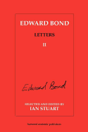 Edward Bond: Letters 2