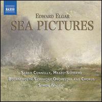 Edward Elgar: Sea Pictures - Sarah Connolly (mezzo-soprano); Bournemouth Symphony Chorus (choir, chorus); Bournemouth Symphony Orchestra;...