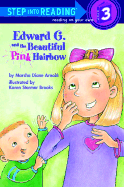 Edward G. and the Beautiful Pink Hairbow - Arnold, Marsha Diane