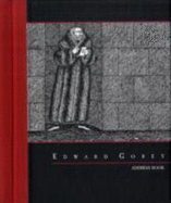 Edward Gorey Address Book - Gorey, Edward (Illustrator)