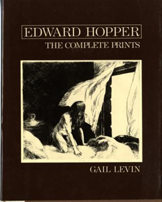 Edward Hopper: The Complete Prints - Levin, Gail, and Hopper, Edward (Artist)
