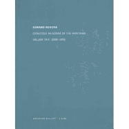 Edward Ruscha: Catalogue Raisonn of the Paintings: Volume One: 1958 - 1970