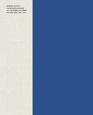 Edward Ruscha: Catalogue Raisonn of the Works on Paper, Volume One: 1956-1976 - Turvey, Lisa (Editor), and Cooper, Harry (Contributions by), and Gagosian Gallery