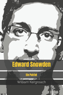 Edward Snowden: Ein Patriot