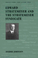 Edward Stratemeyer and the Stratemeyer Syndicate