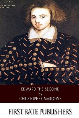 Edward the Second - Marlowe, Christopher