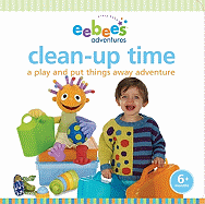 Eebee's Adventures Clean-Up Time: A Play and Put Things Away Adventure